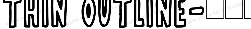 thin outline字体转换